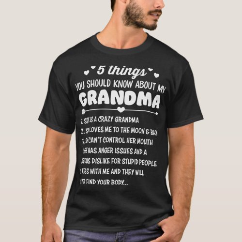 5 Things You Should Know About My Grandma  Funny G T_Shirt