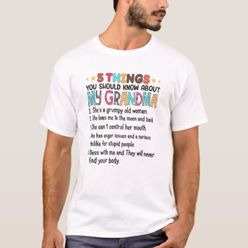 5 Things You Should Know About My Grandma Funny T_Shirt