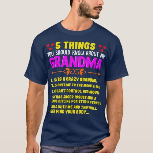 5 Things You Should Know About My Grandma  Humor G T_Shirt