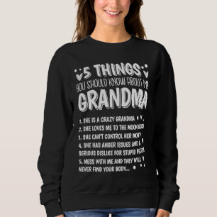 5 Things You Should Know About My Grandma Sweatshirt