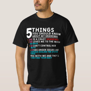 5 Things You Should Know About My Grandma T-Shirt