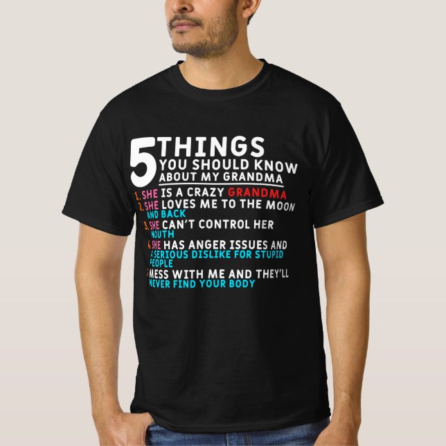 5 Things You Should Know About My Grandma T-Shirt (Front)