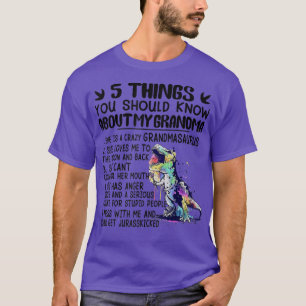 5 Things You Should Know About My Grandma Tie Dye  T-Shirt