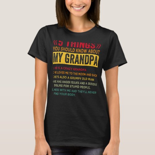 5 Things You Should Know About My Grandpa _ Father T_Shirt