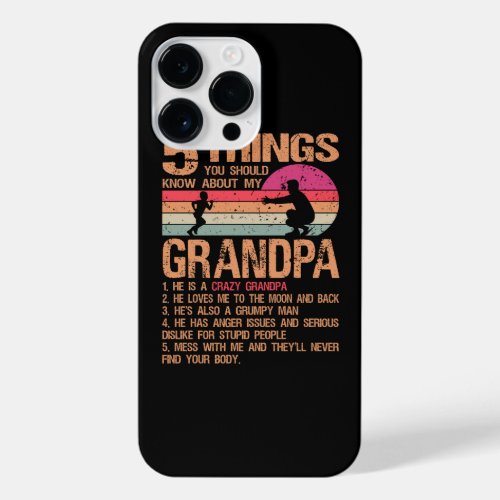 5 Things You Should Know About My Grandpa Fathers iPhone 14 Pro Max Case