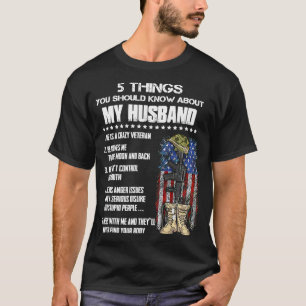 5 Things You Should Know About My Husband Veteran T-Shirt