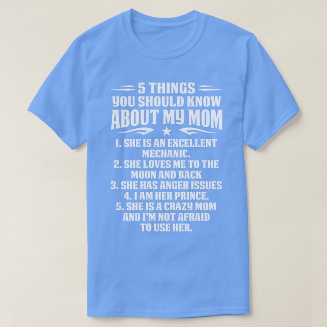 5 Things You Should Know About My Mechanic Mom Mec T-Shirt (Design Front)
