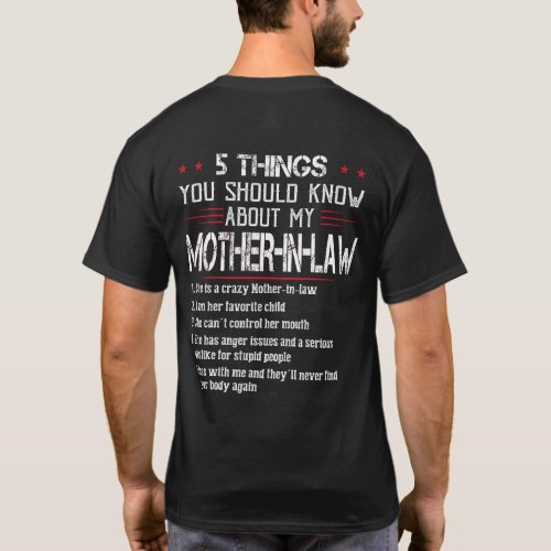5 Things You Should Know About My Mother_in_law  T_Shirt