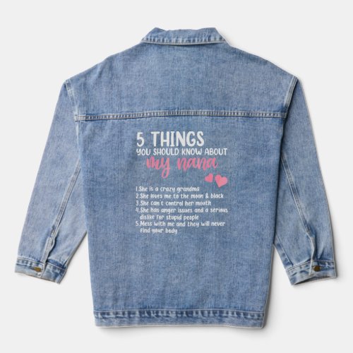 5 Things You Should Know About My Nana  Mothers Da Denim Jacket