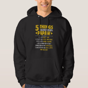 5 Things You Should Know About My Papaw Fathers Da Hoodie