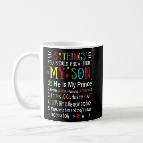 5 Things You Should Know About My Son Mom Autism A Coffee Mug