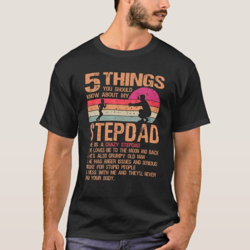 5 Things You Should Know About My Stepdad Vintage T_Shirt