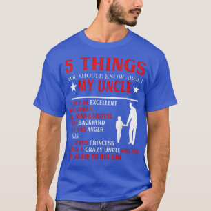 5 Things You Should Know About My Uncle Happy Fath T-Shirt