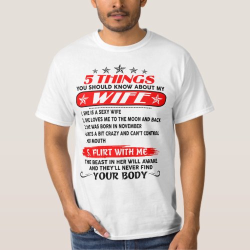 5 THINGS YOU SHOULD KNOW ABOUT MY Wife 11 T_Shirt