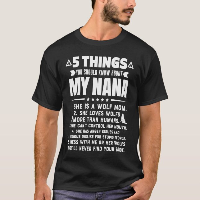 5 Things You Should Know About My Wolf Mom Grandma T-Shirt (Front)