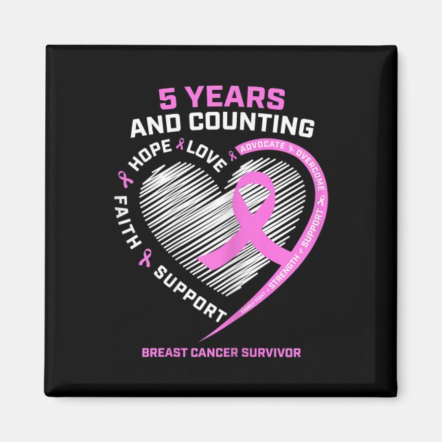 5 Year Breast Cancer Survivor  5 Years Cancer Free Magnet (Front)