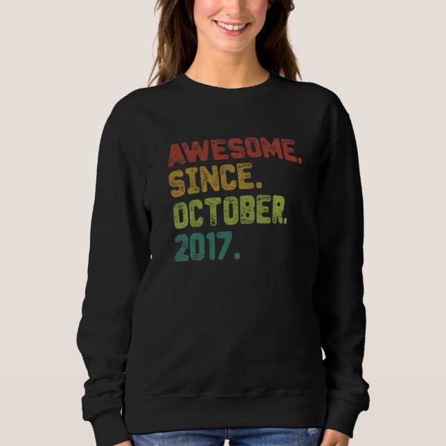 5 Year Old  Awesome Since October 2017 5th Birthda Sweatshirt (Front)