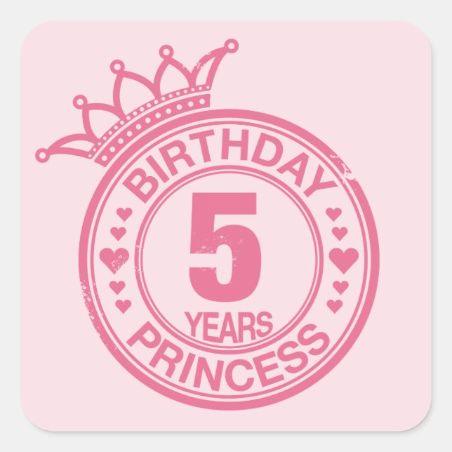 5 years - Birthday Princess - pink Square Sticker (Front)