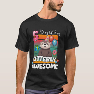 5 Years Of Being Otterly Awesome Sea Otter Fifth B T-Shirt