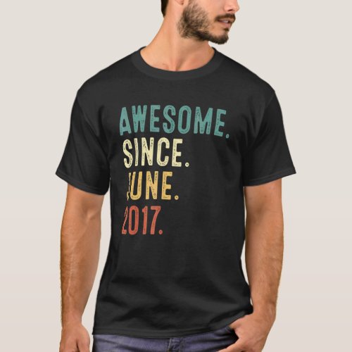 5 Years Old  Awesome Since June 2017 5th Birthday  T_Shirt