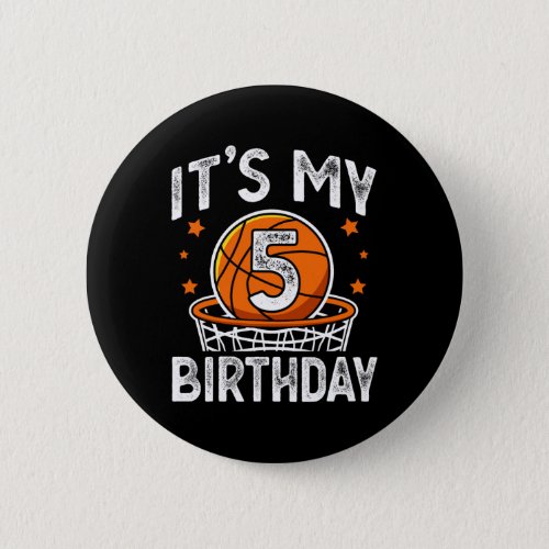 5 Years Old Kids Basketball Sport 5th Birthday Boy Button