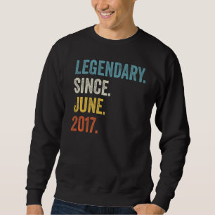 5 Years Old Legendary Since June 2017 5th Birthday Sweatshirt
