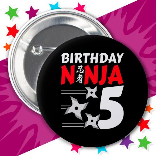 5 Years Old Ninja Party Stars Kids 5th Birthday Button