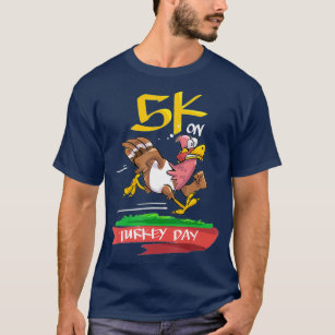 5K On Turkey Day Race Thanksgiving For Turkey Trot T-Shirt