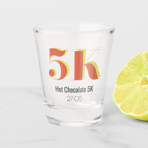 5k Race Running Celebration Bold Yellow Red Text Shot Glass