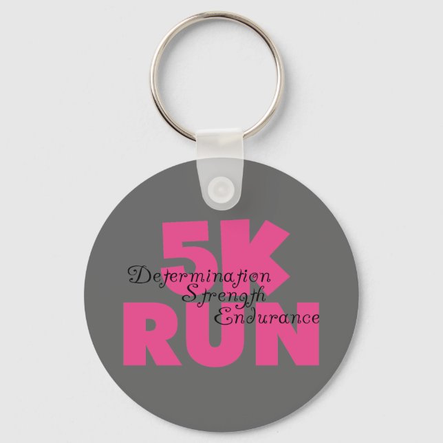 5K Run Pink Determination Strength Endurance Keychain (Front)