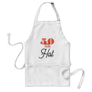 5O and still hot Adult Apron