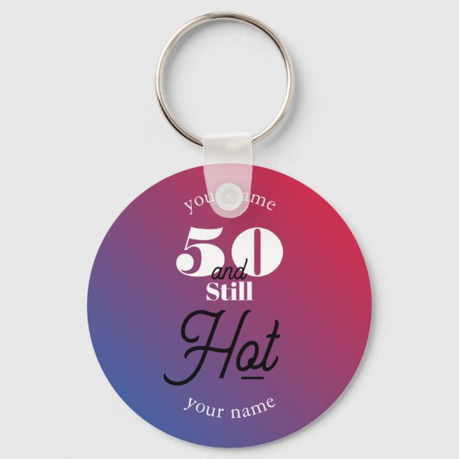 5O and still hot Keychain (Front)