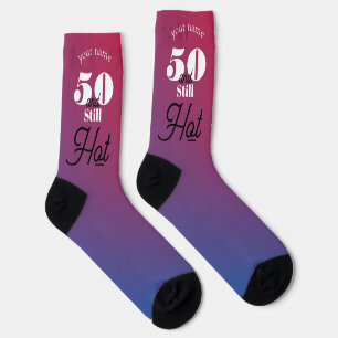 5O and still hot Socks