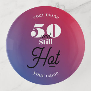 5O and still hot Trinket Tray