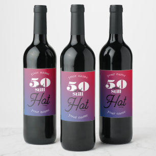 5O and still hot Wine Label