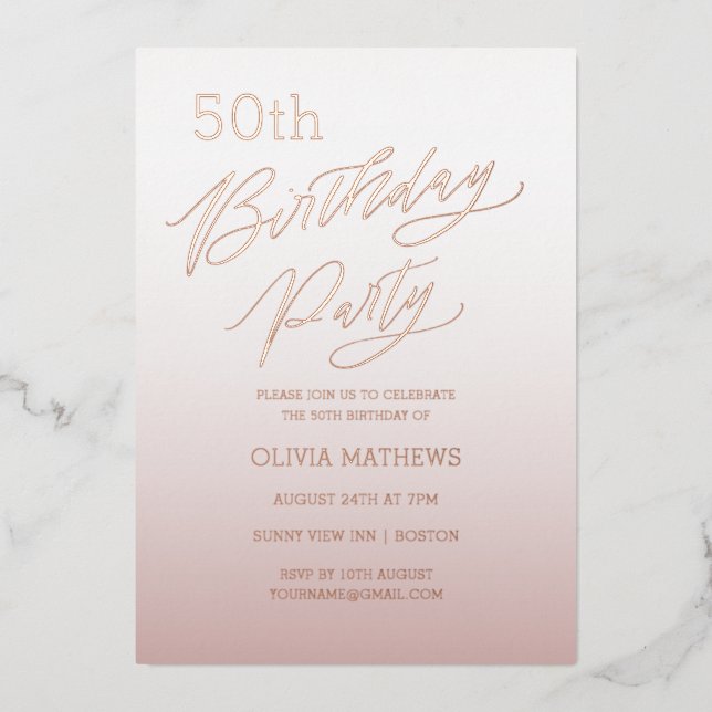 5oth Birthday Rose Gold Calligraphy Foil Invitation (Front)