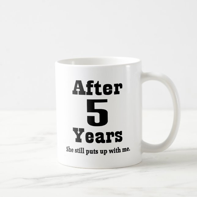 5th Anniversary (Funny) Coffee Mug (Right)