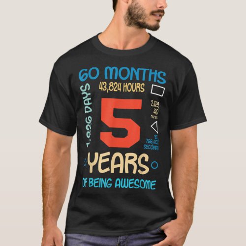 5th Birthday 5 Years Old Being Awesome Bday For Bo T_Shirt