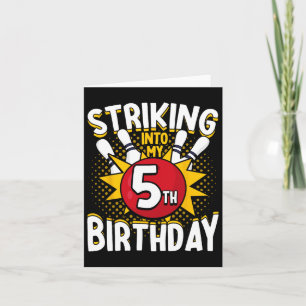 5th Birthday Bowling Theme Striking Into Birthday Card