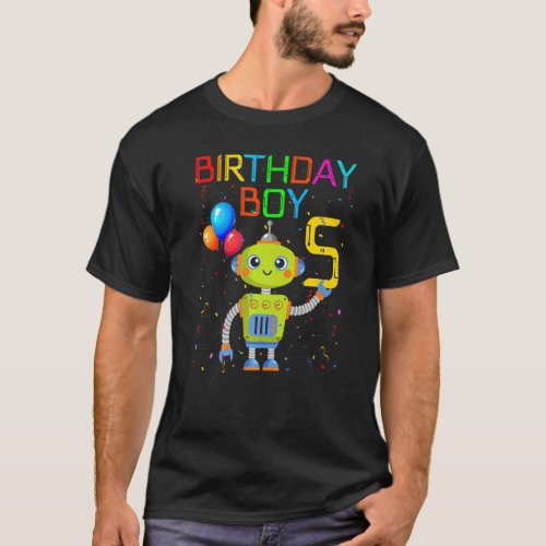 5th Birthday Boy Robotics 5 Years Old Robots Theme T_Shirt