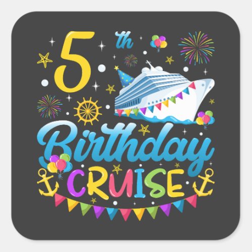 5th Birthday Cruise B_Day Party Square Sticker