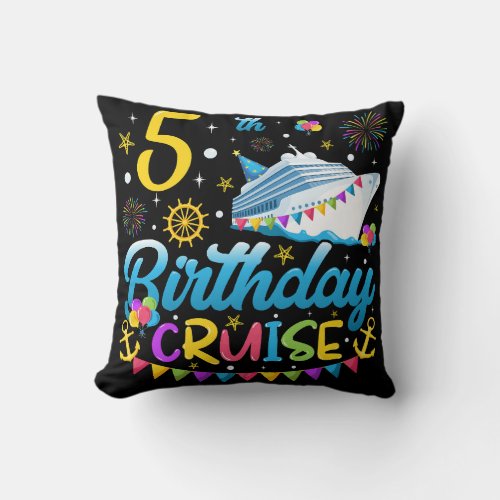 5th Birthday Cruise B_Day Party Throw Pillow