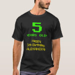 [ Thumbnail: 5th Birthday: Fun, 8-Bit Look, Nerdy / Geeky "5" T-Shirt ]