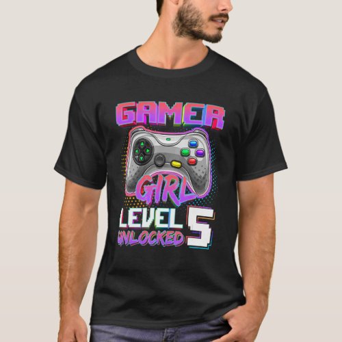 5th Birthday Gamer Girl Level 5 Unlocked Gamer Bir T_Shirt