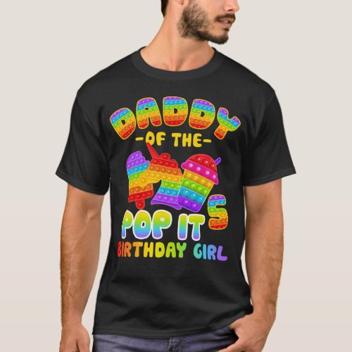 5th birthday girl daddy pop it matching family T_S T_Shirt