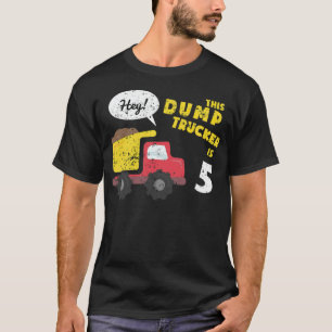 5th Birthday Kids Dump Truck Constuction Truck a T-Shirt