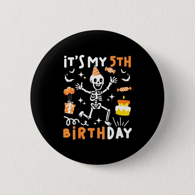 5th birthday kids funny skeleton 5th birthday button (Front)