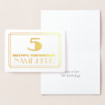 [ Thumbnail: 5th Birthday; Name + Art Deco Inspired Look "5" Foil Card ]
