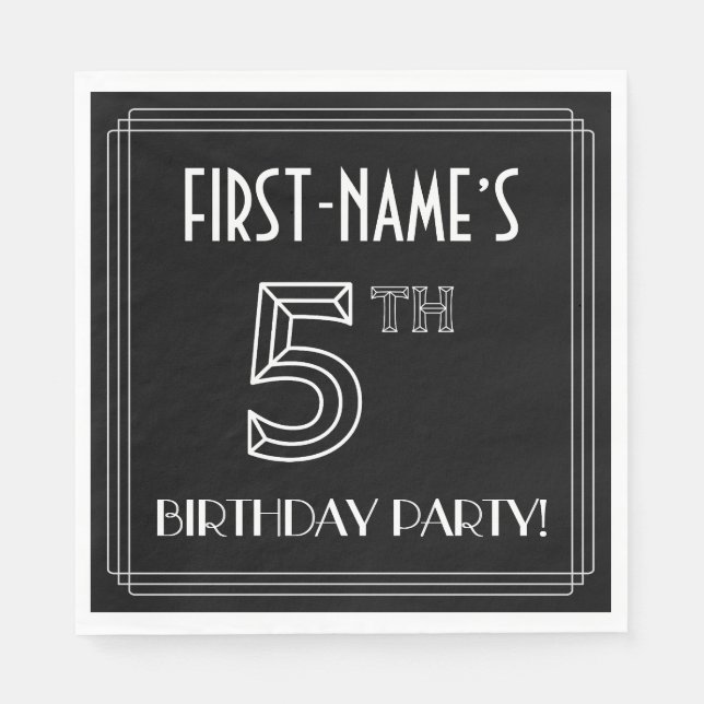 5th Birthday Party: Art Deco Style + Custom Name Napkins (Front)