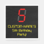 [ Thumbnail: 5th Birthday: Red Digital Clock Style "5" + Name Napkins ]